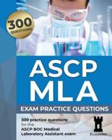 ASCP MLA Exam: Practice Questions