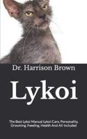 Lykoi   : The Best Lykoi Manual Lykoi Care, Personality, Grooming. Feeding, Health And All  Included