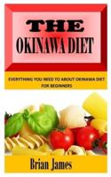 THE OKINAWA DIET: Everything You Need To About Okinawa Diet for Beginners