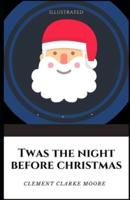 Twas the night before christmas illustrated