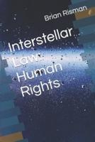 Interstellar Law: Human Rights