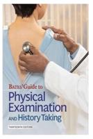 Bates' Guide To Physical Examination And History