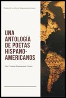 Una antología  de poetas hispano-americanos: Unión de escritores hispanoamericanos