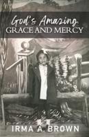God's Amazing Grace and Mercy