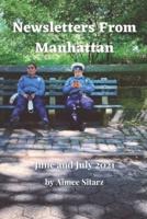 Newsletters From Manhattan : June and July 2021