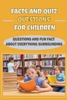 Facts And Quiz Questions For Children