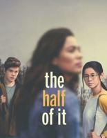 The Half of It: Screenplay