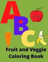 ABC Fruit and Veggie Coloring Book: ABC Kids Coloring Book