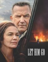 Let Him Go: Screenplay