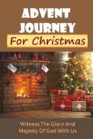 Advent Journey For Christmas
