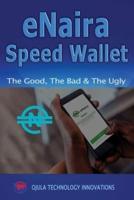 eNaira Speed Wallet: The Good, The Bad & The Ugly