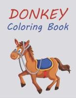 Donkey Coloring Book: Donkey Coloring Book For Kids Ages 4-12