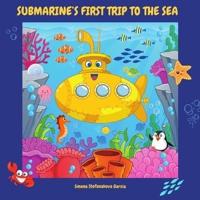 SUBMARINE'S FIRST TRIP TO THE SEA