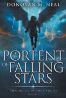 A Portent of Falling Stars: The Chronicles of the Grigori Book 3