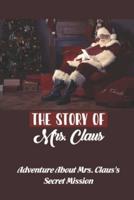 The Story Of Mrs. Claus