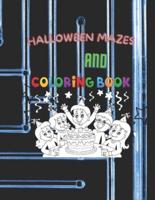 halloween mazes and coloring book : Kids Halloween Activity Book-