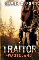Traitor: A Post-Apocalyptic Survival Series