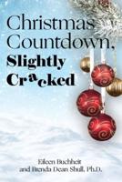 Christmas Countdown, Slightly Cracked