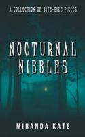 Nocturnal Nibbles: An anthology of short, dark horror tales