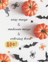 easy maze & medium maze & coloring book boo!  : activity book Have fun and enjoy your halloween
