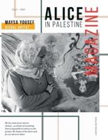 Alice In Palestine Magazine : Maysa Yousef Jul 2021
