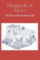 Dibujando el futuro: El arte como autoayuda