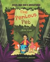 Soleil and Ava's adventures: The Perilous Pet