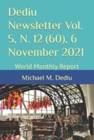 Dediu Newsletter Vol. 5, N. 12 (60), 6 November 2021: World Monthly Report