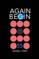 Again Begin 55: Out Time