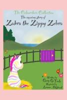 The Colourdore Collection: Zahra The Zippy Zebra