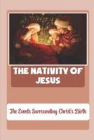 The Nativity Of Jesus