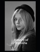 History of  Hysteria