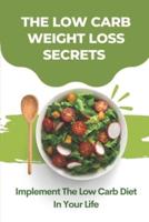 The Low Carb Weight Loss Secrets