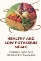 Healthy And Low Potassium Meals