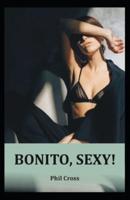 BONITO, SEXY!