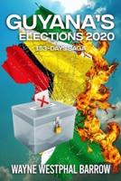 Guyana's Elections 2020: The 153-Days Saga