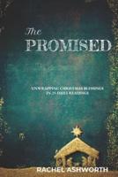 The Promised: Unwrapping Christmas Blessings in 25 Daily Readings