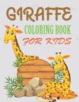 Giraffe Coloring Book For Kids: Cute Giraffe Coloring Book