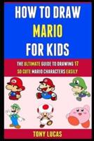 How To Draw Mario For Kids
