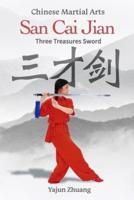 san cai jian: three treasures sword- Chinese martial arts