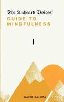 The Unheard Voices' Guide To Mindfulness