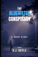 The Bluewater Conspiracy