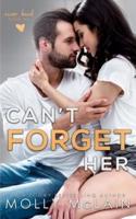 Can't Forget Her (River Bend, #6)