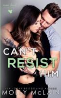 Can't Resist Him (River Bend, #4)