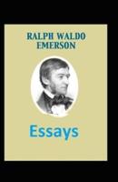 Essays illustrated by ralph waldo emerson