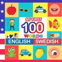 my first 100 words English-Swedish: Learn Swedish for kids aged 2-7