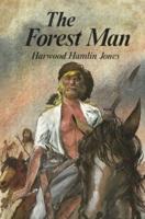 The Forest Man: The Sword of Barrik Trilogy: Book One