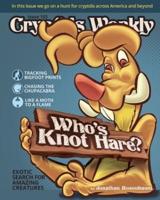 Who's Knot Hare?