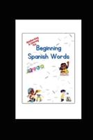 Beginning Spanish Words: Handwriting & Coloring Fun