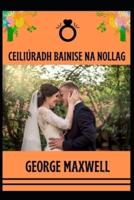 Ceiliúradh Bainise Na Nollag